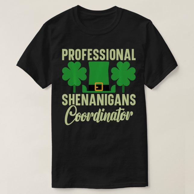 Beruflicher Shenanigans-Koordinator St Patricks D T-Shirt (Design vorne)