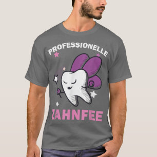 Beruflicher Zahnarzthandschuh Fairy Dental Practic T-Shirt