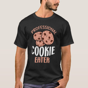 Berufliches Cookie Eater Cookie Baker T-Shirt
