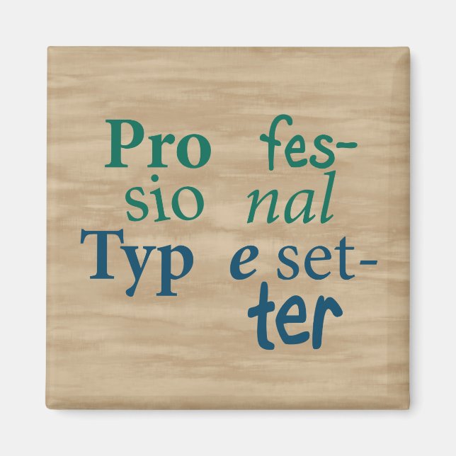 Berufliches Typesetter-Magnet Magnet (Vorne)