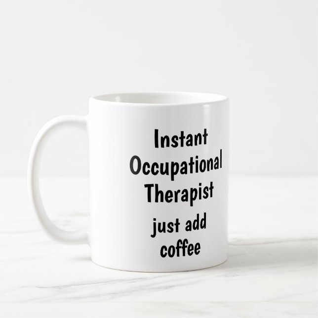 Berufs-Therapeut addieren Kaffeekonzept Kaffeetasse (Links)