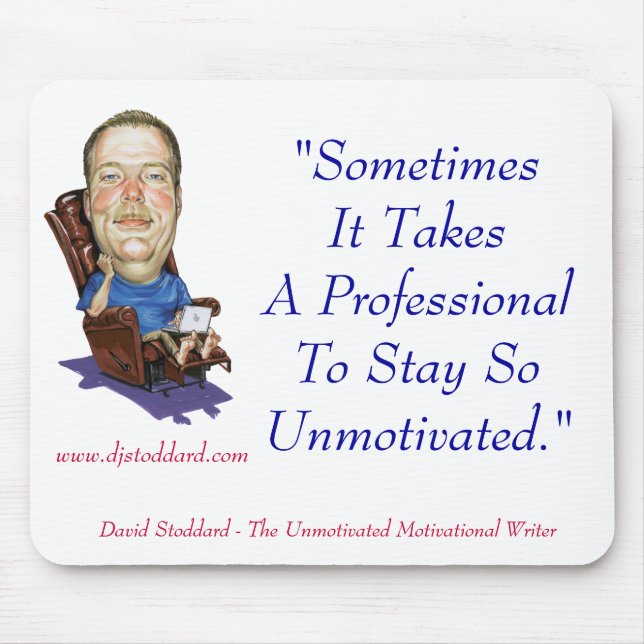 Berufs- Unmotivated - Mausunterlage Mousepad (Vorne)