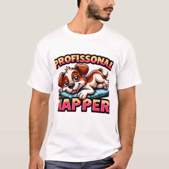 "Berufsschläfer" Lustiger Hund  T-Shirt (Vorderseite)