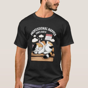 Berufsschläfer seit Geburt Fauler Katzenhumor T-Shirt