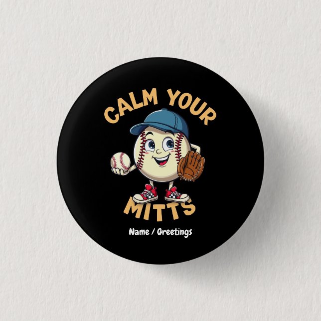 Beruhige deine Handschuhe - das ultimative Basebal Button (Vorderseite)