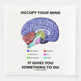 Beruhige deinen Geist, es gibt dir etwas zu tun Serviette