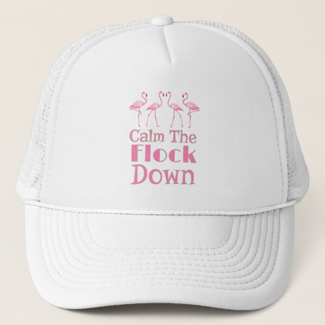 Beruhige dich auf dem Flock Funny Flamingo Truckerkappe (Vorderseite)