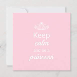 Beruhige dich und sei eine Prinzessin pink