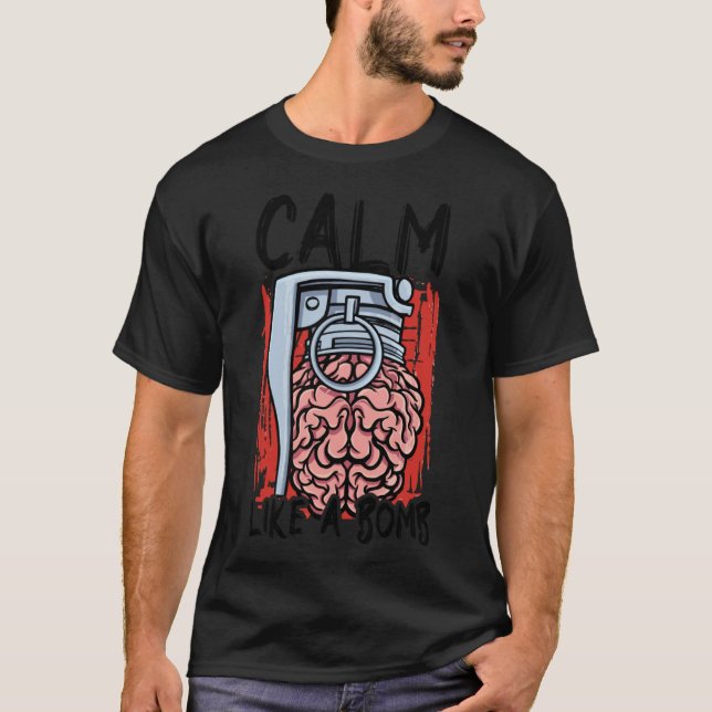 Beruhige dich wie ein Bombenmonat mit nationaler S T-Shirt (Vorderseite)