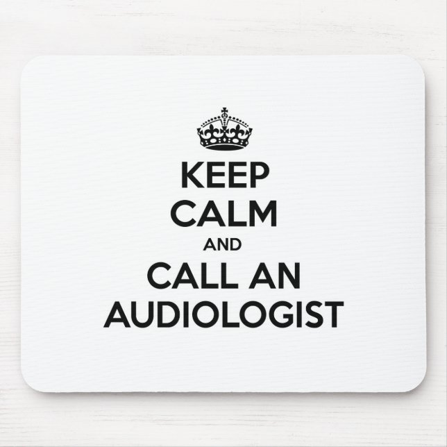Beruhigung behalten und einen Audiologen anrufen Mousepad (Vorne)