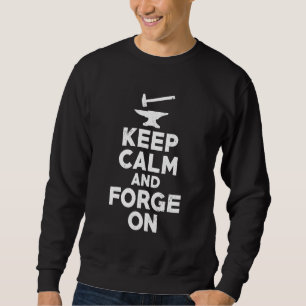 Beruhigung und Schmiede auf Schwarzschmiedearbeite Sweatshirt