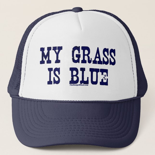 "Berühmt" ist mein Gras blau Truckerkappe (Vorderseite)