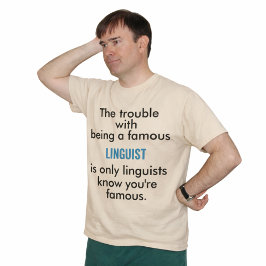 Berühmte Linguistin T-Shirt