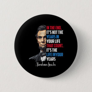 Berühmtes Abraham Lincoln Inspiration Zitat Zivil Button