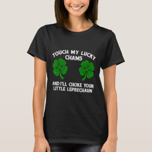 Berühre meinen Glücksbringer Lustiger St. Patrick' T-Shirt