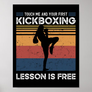 Berühre mich und dein erster Kickbox-Unterricht is Poster