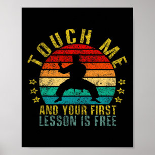 Berühre mich und deine erste Lektion ist kostenlos Poster