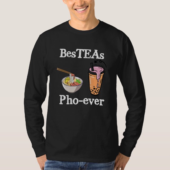 Bes Teas Pho Ever Best Friends Vietnam Special Di T-Shirt (Vorderseite)