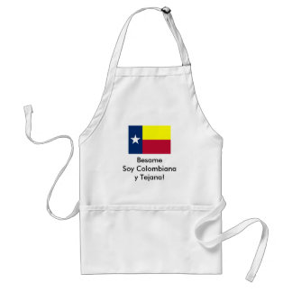 Besame Sojabohnenöl Colombiana y Tejana! Schürze