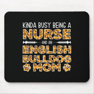 beschäftigt als Krankenschwester Dog Mutter - Engl Mousepad