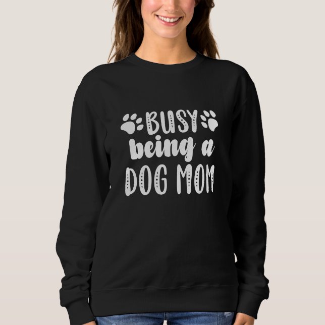 beschäftigt als Mama Sweatshirt (Vorderseite)
