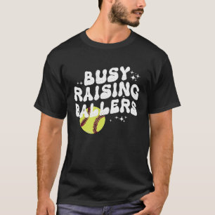 Beschäftigt mit der Erziehung von Ballern groovy S T-Shirt