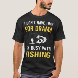 beschäftigt mit der Fischerei T-Shirt