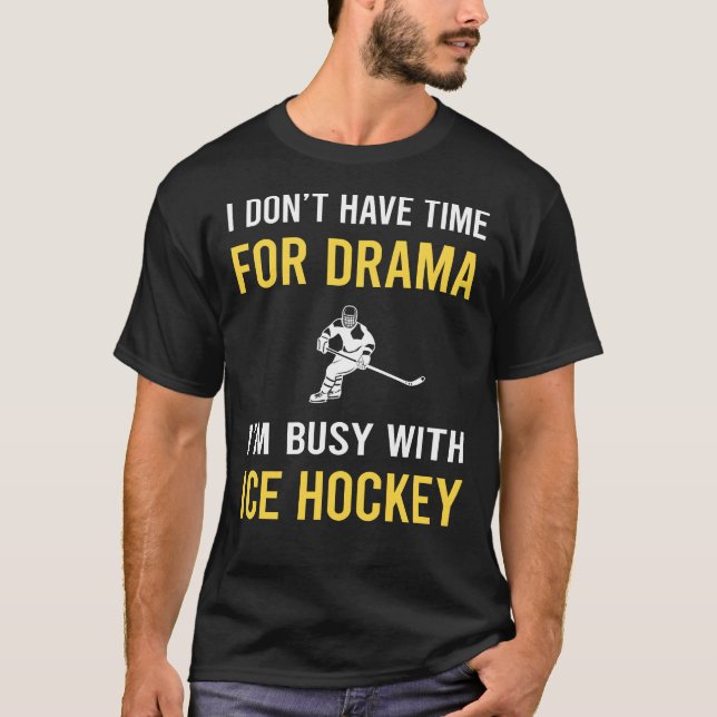beschäftigt mit Eishockey T-Shirt (Vorderseite)
