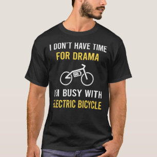 beschäftigt mit Elektro-Fahrrad E Bike T-Shirt