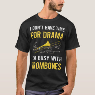 Beschäftigt mit Posaune Posaunist T-Shirt