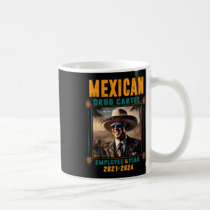 Beschäftigte des mexikanischen Drogenkartell - Bid Kaffeetasse