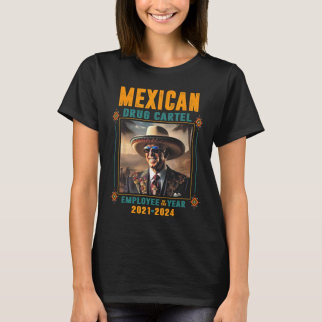 Beschäftigte des mexikanischen Drogenkartell - Bid T-Shirt (Vorderseite)