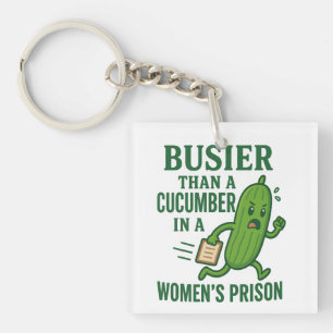 Beschäftigter als eine Gurke in einem Frauen-Gefän Schlüsselanhänger