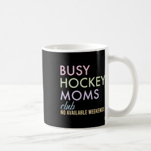 Beschäftigter Hockey-Mütter-Club Keine verfügbaren Kaffeetasse