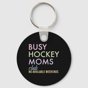 Beschäftigter Hockey-Mütter-Club Keine verfügbaren Schlüsselanhänger