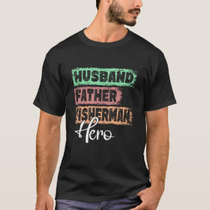 Beschäftigung Mutter Heldin Mutter Fischerin T-Shirt