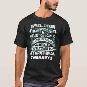 BESCHÄFTIGUNGStherapie T-Shirt