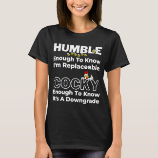 Bescheiden genug ersetzbar Es ist ein Downgrade 1 T-Shirt