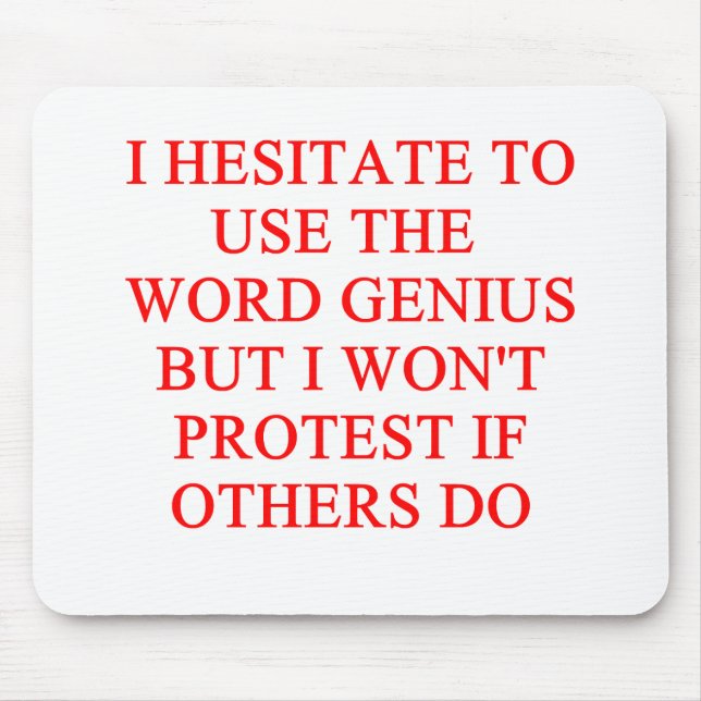 bescheidener Geniewitz Mousepad (Vorne)