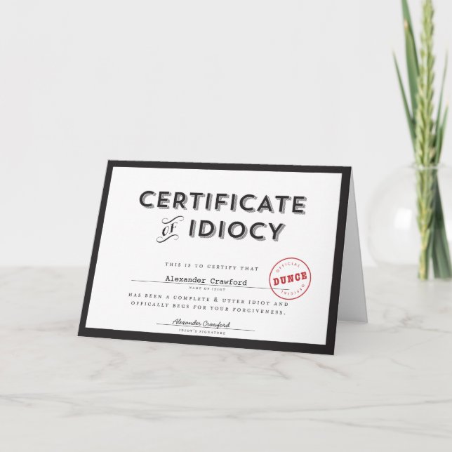Bescheinigung der Idiocy Apology Card Karte (Vorderseite)
