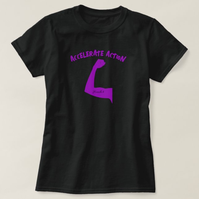 Beschleunigter März 8 Frauentag 2025 T-Shirt (Design vorne)