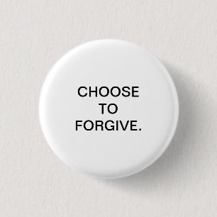 BESCHLIESSEN SIE ZU VERZEIHEN BUTTON