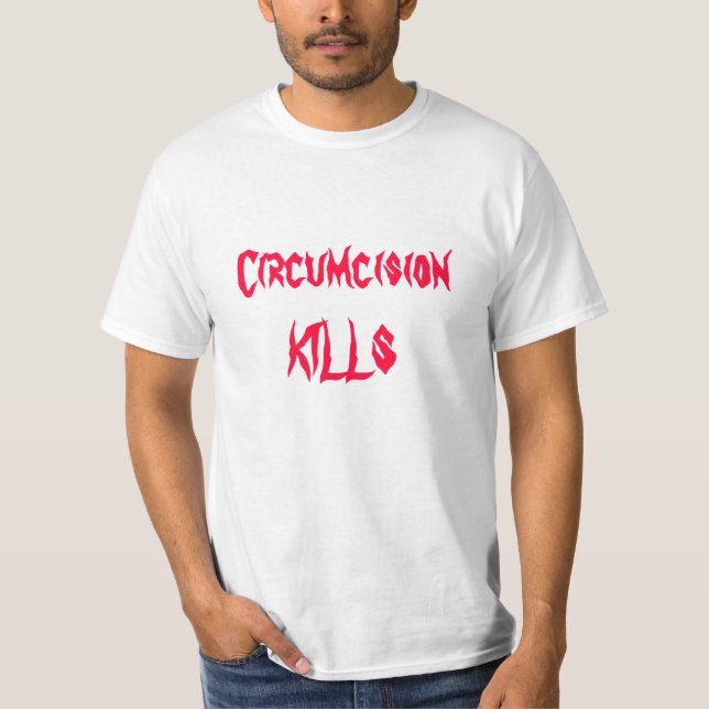 Beschneidung TÖTUNGEN T-Shirt (Vorderseite)