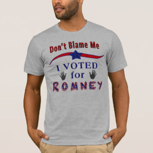 Beschuldige Mich Nicht Ich Habe Für Romney Gestimm T-Shirt