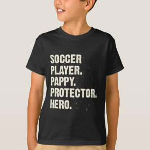Beschützer Held Fußballspieler Pappy Fußballfan Da T-Shirt