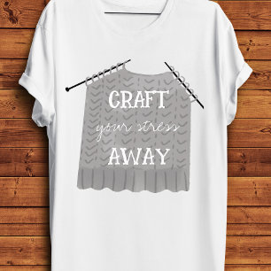 Beseitige deinen Stress durch Handwerk lustig  T-Shirt