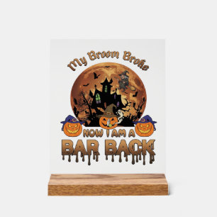 Besen Brach Bar Rückseite Halloween Spukhaus Hexe Acrylschild