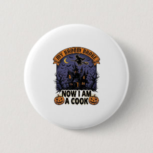 Besen Brach Hexe Halloween Koch Pun_1 Button