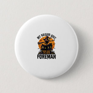 Besen brach Vorarbeiter Hexencrew Halloween-Design Button