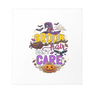 Besen Haar Dont Care Halloween Hexenhut Kürbis C Notizblock
